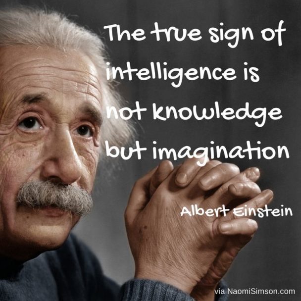 Albert Einstein Quotes : "The true sign of intelligence is not