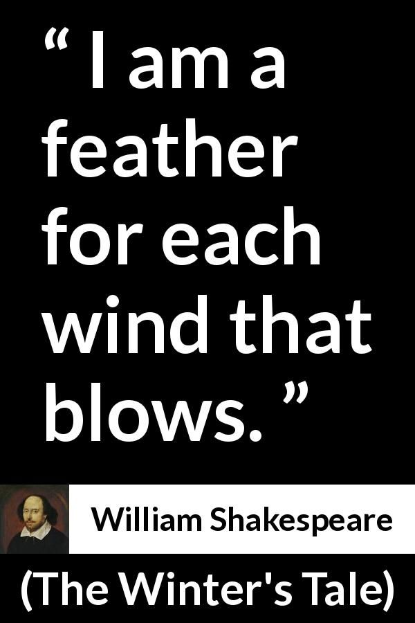 Download Famous Shakespeare Quotes : William Shakespeare quote about wind from The Winter's Tale (1623 ...